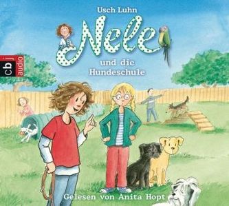 Nele und die Hundeschule, 2 Audio-CDs