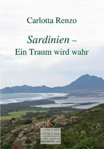 Sardinien - Ein Traum wird wahr