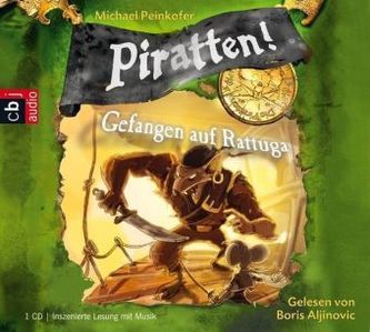 Piratten! - Gefangen in Rattuga, 1 Audio-CD
