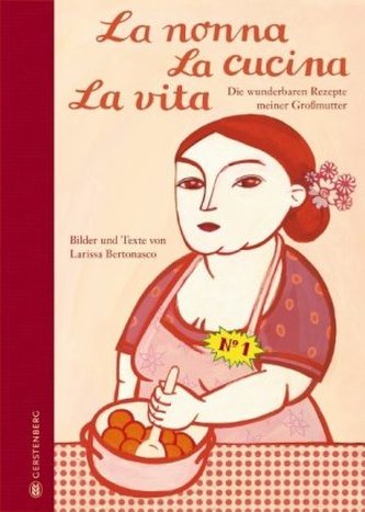 La nonna, La cucina, La vita, Limitierte Jubiläumsausgabe