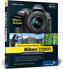 Nikon D5200. Das Kamerahandbuch