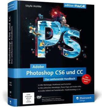 Adobe Photoshop CS6 und CC, m. DVD-ROM
