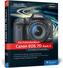 Canon EOS 7D Mark II. Das Kamerahandbuch