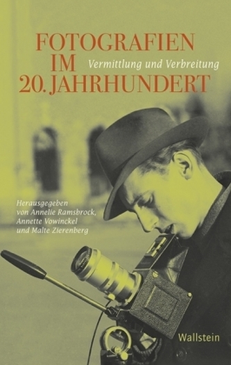 Fotografien im 20. Jahrhundert