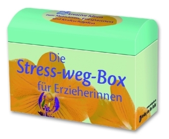 Die Stress-weg-Box für Erzieherinnen