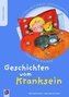 Geschichten vom Kranksein