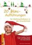 20 Mini-Aufführungen für Weihnachtsfeiern in der Grundschule
