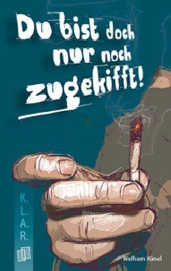 Du bist doch nur noch zugekifft!