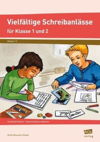 Vielfältige Schreibanlässe für Klasse 1 und 2