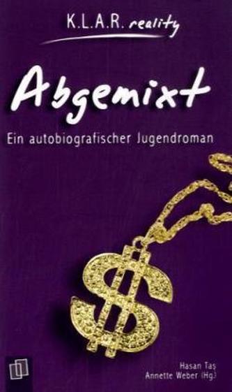 Abgemixt