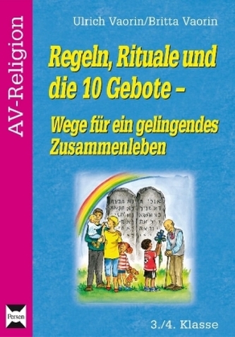 Regeln, Rituale und die 10 Gebote