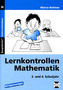Lernkontrollen Mathematik, 3. und 4. Schuljahr