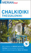 MERIAN live! Reiseführer Chalkidiki, Thessaloniki