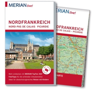 MERIAN live! Reiseführer Nordfrankreich. Nord-Pas de Calais, Picardie