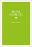 MERIAN Momente Meine Momente Reisenotizen (grün)