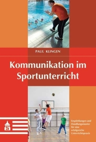 Kommunikation im Sportunterricht Kommunikation im Sportunterricht
