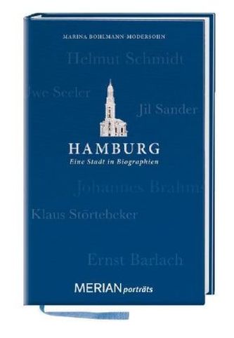 Hamburg. Eine Stadt in Biographien