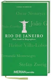 Rio de Janeiro. Eine Stadt in Biographien