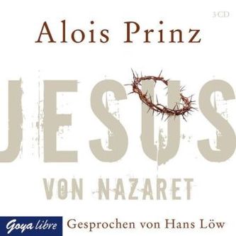 Jesus von Nazaret, 3 Audio-CDs
