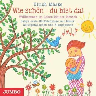 Wie schön - du bist da!, Audio-CD