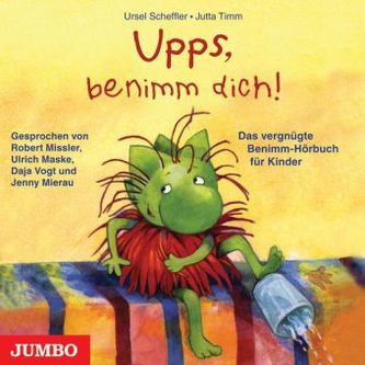 Upps, Benimm dich!, 1 Audio-CD