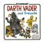 Darth Vader und Freunde