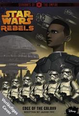 Star Wars Rebels - Diener des Imperiums, Am Rande der Galaxis