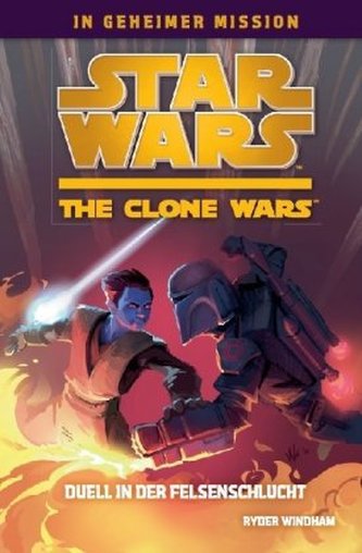 Star Wars The Clone Wars - Duell in der Felsenschlucht