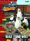 Die Pinguine aus Madagascar - Blitz - und weg!
