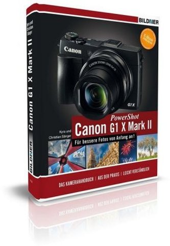 Canon PowerShot G1 X Mark II - Für bessere Fotos von Anfang an!