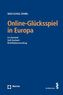 Online-Glücksspiele in Europa