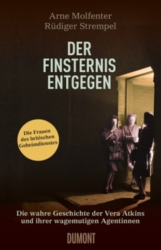 Der Finsternis entgegen