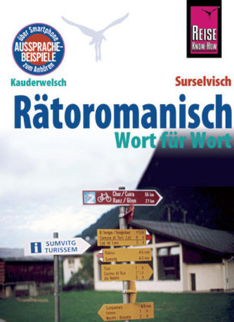 Reise Know-How Sprachführer Rätoromanisch - Wort für Wort (Surselvisch, Rumantsch, Bündnerromanisch, Surselvan)