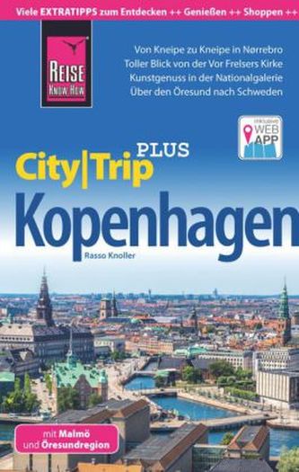 Reise Know-How CityTrip PLUS Kopenhagen mit Malmö und Öresundregion