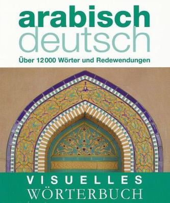 Visuelles Wörterbuch Arabisch-Deutsch