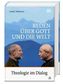 Reden über Gott und die Welt