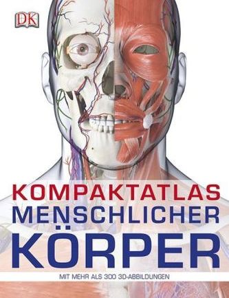 Kompaktatlas menschlicher Körper