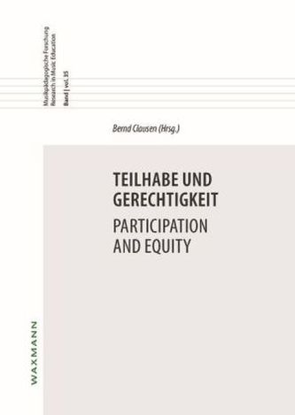 Teilhabe und Gerechtigkeit. Participation and Equity
