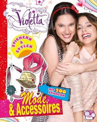 Disney Violetta - Stickern & Stylen