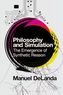 Philosophy and Simulation