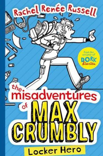 The Misadventures of Max Crumbly - Locker Hero