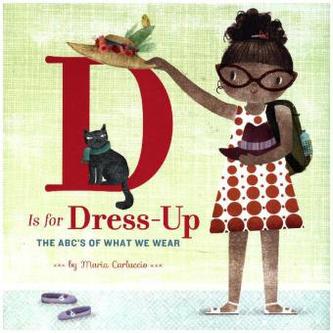 D Is for Dress Up