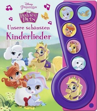 Disney Palace Pets - Unsere schönsten Kinderlieder, m. Soundeffekten