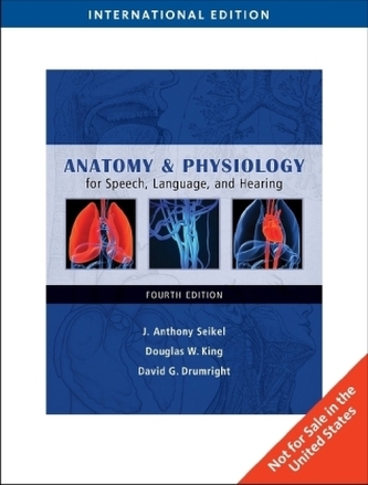 Anatomy & Physiology for Speech, Language, and Hearing, w. 2 CD-ROMs