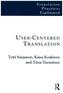 User-Centered Translation