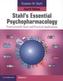 Stahl's Essential Psychopharmacology