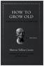 How to Grow Old