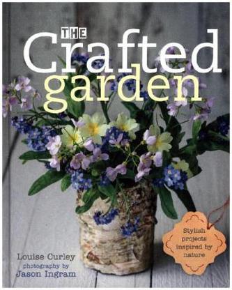 The Crafted Garden