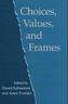 Choices, Values and Frames