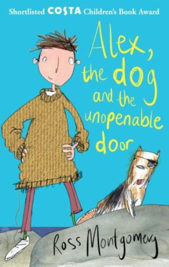 Alex, the Dog and the Unopenable Door. Alex, Martha und die Reise ins Verbotene Land, Englische Ausgabe
